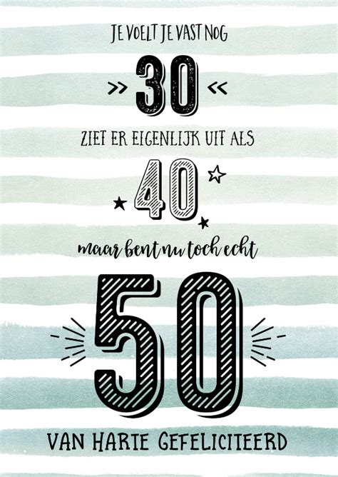 50 jaar gefeliciteerd tekst|Gefeliciteerd 50! 50 jaar teksten, verjaardagswensen。